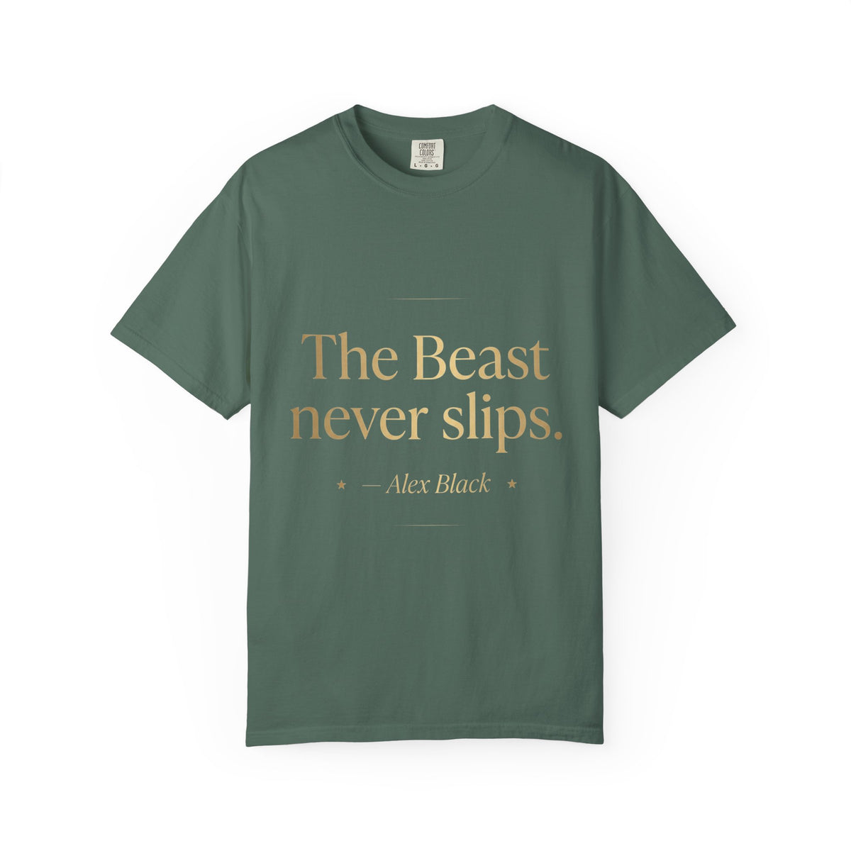 The Beast Never Slips T-Shirt